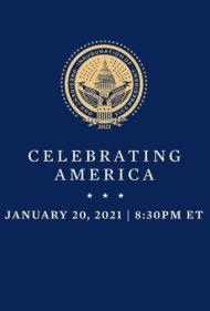 دانلود فیلم Celebrating America سال 2021 - جشن بزرگداشت آمریکا