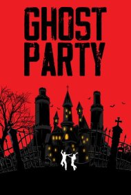 دانلود فیلم Ghost Party سال 2022 - مهمانی ارواح