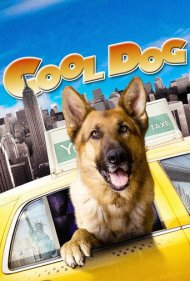 دانلود فیلم Cool Dog سال 2010 - سگ باحال
