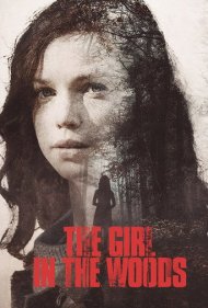 دانلود فیلم The Girl in the Wood سال 2021 - دختری در جنگل