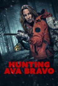 دانلود فیلم Hunting Ava Bravo سال 2022 - شکار آوا براوو
