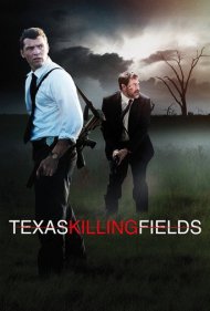 دانلود فیلم Texas Killing Fields سال 2011 - قتلگاه‌های تگزاس