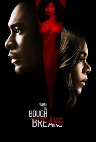 دانلود فیلم When the Bough Breaks سال 2016 - وقتی شاخه میشکند