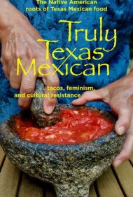 Truly Texas Mexican 2021