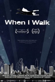 دانلود فیلم When I Walk سال 2013 - وقتی راه می‌روم