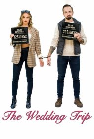 دانلود فیلم The Wedding Trip سال 2021 - سفر عروسی