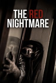 دانلود فیلم The Red Nightmare سال 2021