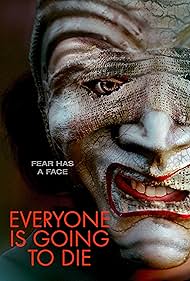 دانلود فیلم Everyone Is Going to Die سال 2024 - همه خواهند مرد