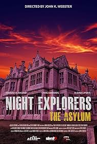 دانلود فیلم Night Explorers: The Asylum سال 2023 - گردشگران شب: تیمارستان