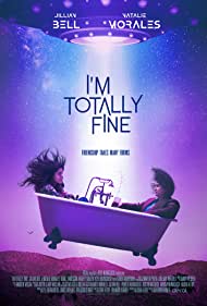 دانلود فیلم I'm Totally Fine سال 2022 - من کاملا خوبم