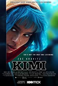 دانلود دوبله فارسی فیلم Kimi سال 2022 - کیمی