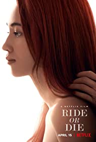 دانلود فیلم Ride or Die سال 2021 - تلاش کن یا بمیر