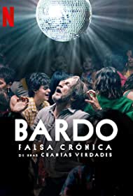 دانلود فیلم Bardo: False Chronicle of a Handful of Truths سال 2022 - باردو: سرگذشت دروغین یک مشت حقیقت
