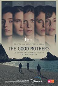 دانلود فیلم The Good Mothers سال 2023 - مادران خوب