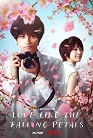 دانلود دوبله فارسی فیلم Love Like the Falling Petals سال 2022 - عشقی مثل گلبرگ های در حال ریزش