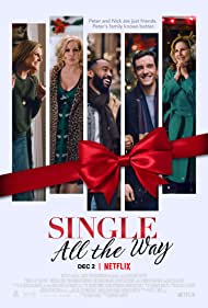 دانلود فیلم Single All the Way سال 2021 - تمام راه تنها