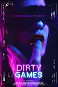 دانلود فیلم Dirty Games سال 2022 - بازی های کثیف