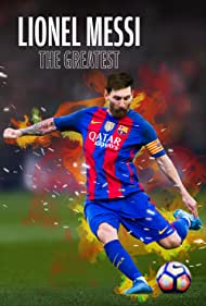 دانلود دوبله فارسی فیلم Lionel Messi: The Greatest سال 2020 - لیونل مسی: بهترین بازیکن جهان