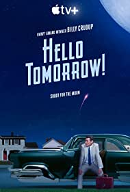 دانلود فیلم Hello Tomorrow! سال 2023 - درود بر فردا