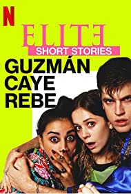 دانلود فیلم Elite Short Stories: Guzmán Caye Rebe سال 2021 - داستان های کوتاه نخبگان: گوزمان، کایه و ربه