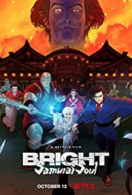 دانلود دوبله فارسی فیلم Bright: Samurai Soul سال 2021 - درخشان: روح سامورایی