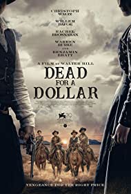 دانلود دوبله فارسی فیلم Dead for A Dollar سال 2022 - کشتن برای یک دلار