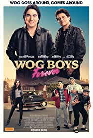 دانلود فیلم Wog Boys Forever سال 2022 - پسران وگ برای همیشه