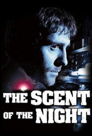 دانلود فیلم The Scent of the Night سال 1998 - بوی شب