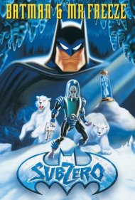 دانلود دوبله فارسی فیلم Batman & Mr. Freeze: SubZero سال 1998