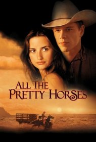 دانلود فیلم All the Pretty Horses سال 2000 - همه اسبهای زیبا