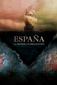 دانلود فیلم Spain: The First Globalization سال 2021 - اسپانیا: نخستین جهانیسازی
