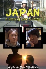 دانلود فیلم Japan: A Story of Love and Hate سال 2008 - ژاپن: داستانی از عشق و نفرت