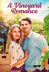 دانلود فیلم A Vineyard Romance سال 2021 - عاشقانه ای در تاکستان