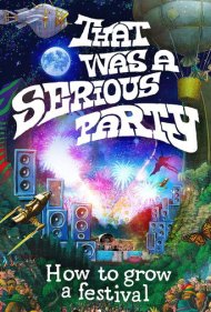 دانلود فیلم That Was a Serious Party سال 2022 - آن یک مهمانی جدی بود