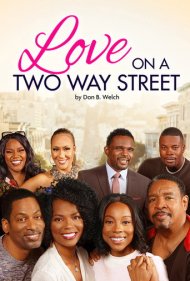 دانلود فیلم Love on a Two Way Street سال 2020 - عشق در خیابانی دوطرفه
