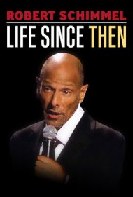 دانلود فیلم Robert Schimmel: Life Since Then سال 2009 - رابرت شیمبل: زندگی از آن زمان به بعد