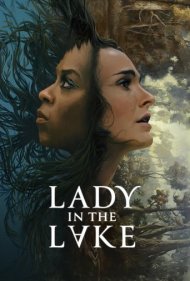 دانلود دوبله فارسی فیلم Lady in the Lake سال 2024 - بانوی دریاچه