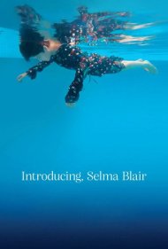 دانلود فیلم Introducing, Selma Blair سال 2021 - معرفی، سلما بلر