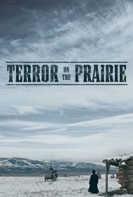 دانلود دوبله فارسی فیلم Terror on the Prairie سال 2022 - وحشت در علفزار