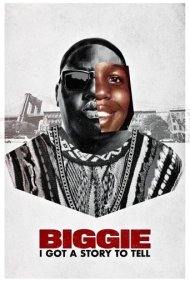 دانلود فیلم Biggie: I Got a Story to Tell سال 2021 - بیگی: من داستانی برای گفتن دارم