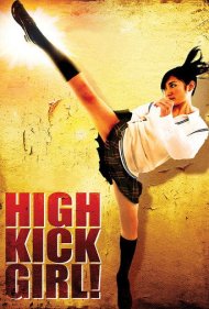 دانلود فیلم High Kick Girl! سال 2009 - دختر ضربه بلند!