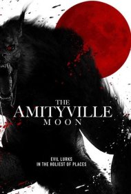 دانلود فیلم The Amityville Moon سال 2021 - ماه آمیتیویل
