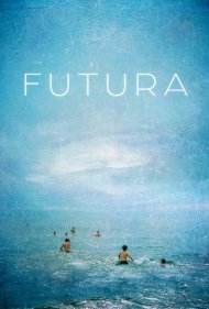 دانلود فیلم Futura سال 2021 - فوتورا