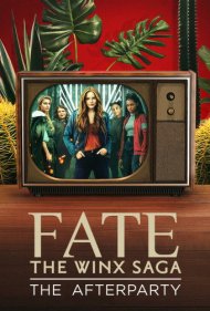 دانلود فیلم Fate: The Winx Saga - The Afterparty سال 2021 - سرنوشت: حماسه وینکس - افترپارتی