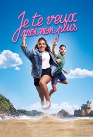 دانلود فیلم Je te veux moi non plus سال 2021 - من هم تو رو نمی خوام