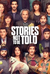 دانلود فیلم Stories Not to Be Told سال 2022 - داستان هایی که نباید گفت
