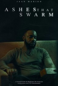 دانلود فیلم Ashes That Swarm سال 2021 - خاکستری که هجوم می‌آورد