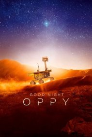 دانلود فیلم Good Night Oppy سال 2022 - شب بخیر اوپی