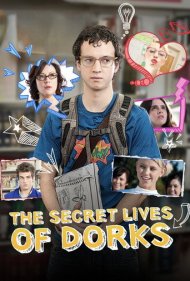 دانلود فیلم The Secret Lives of Dorks سال 2013 - زندگی مخفی دلمشغول‌ها