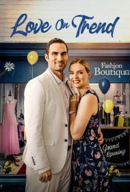 دانلود فیلم Love on Trend سال 2021 - عشق روی مد